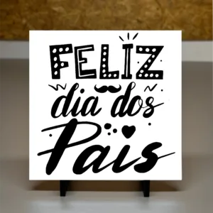 AZULEJO - DIA DO PAI - FELIZ DIA DOS PAIS