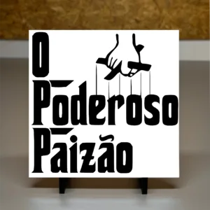 AZULEJO - DIA DO PAI - O PODEROSO PAIZÃO