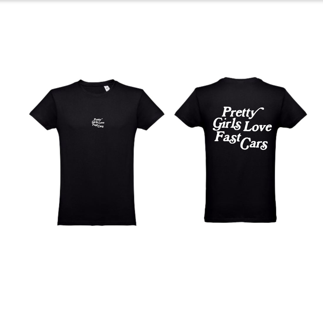 TSHIRT - PRETTY GIRLS LOVE FAST CARS